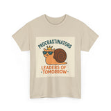 Procrastinators: Leaders of Tomorrow T-Shirt