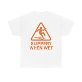 Slippery When Wet