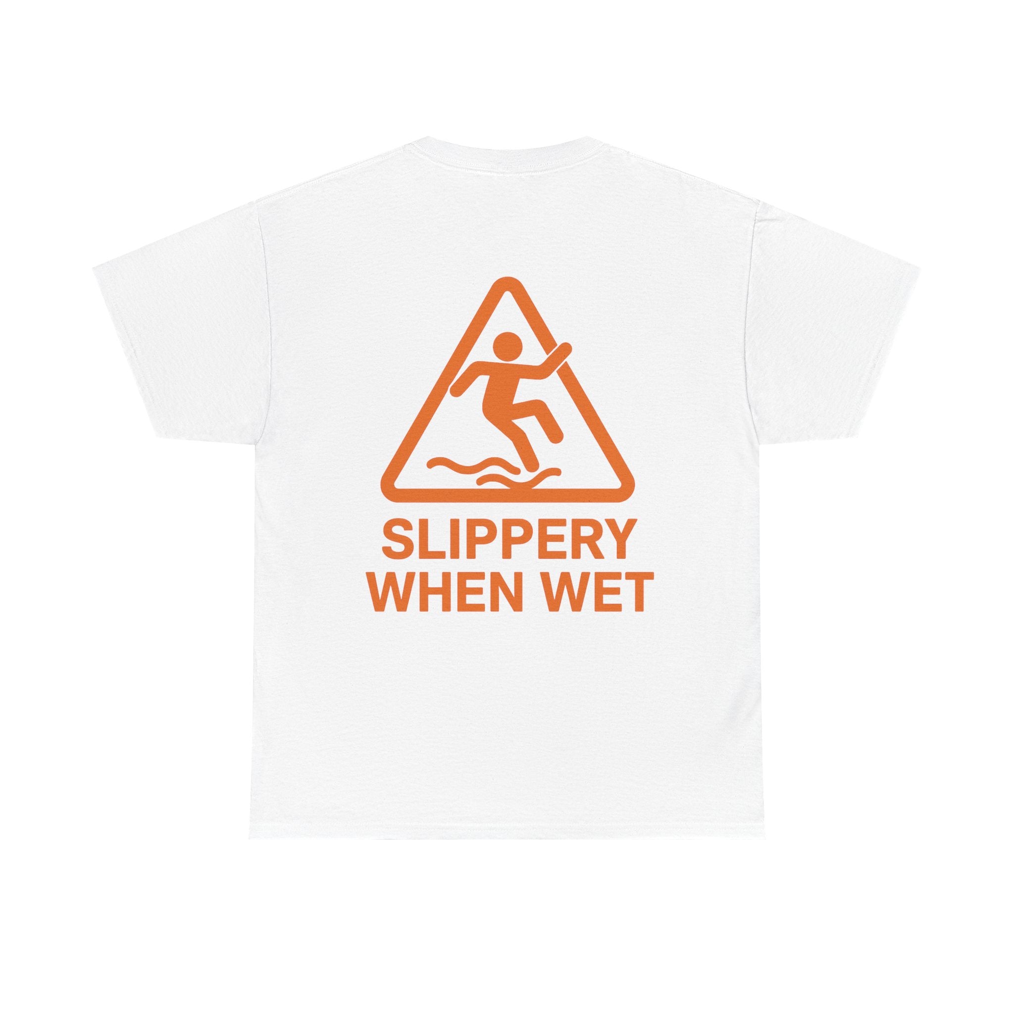 Slippery When Wet