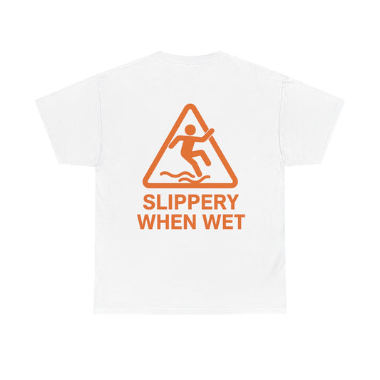 Slippery When Wet